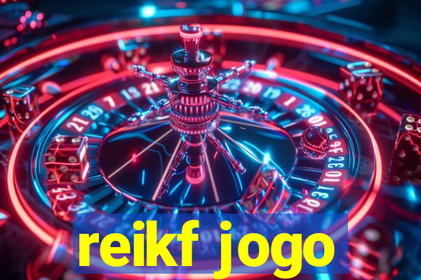 reikf jogo